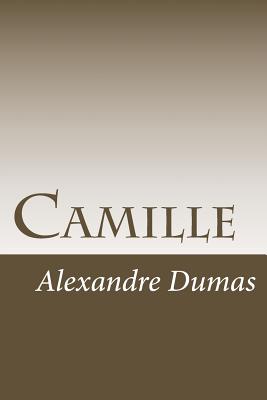 Camille - Alexandre Dumas, Fils