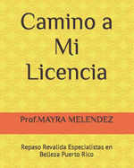 Camino a Mi Licencia: Repaso Revalida Especialistas en Belleza Puerto Rico