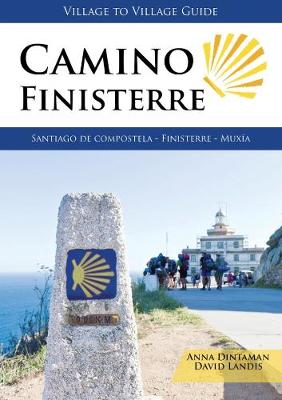 Camino Finisterre - Dintaman, Anna, and Landis, David