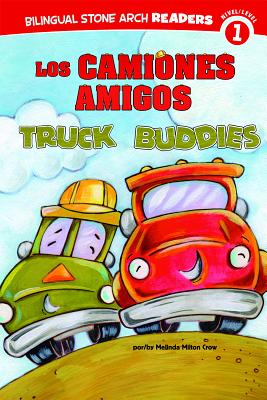 Camiones Amigos/Truck Buddies - Rooney, Veronica (Illustrator), and Heck, Claudia (Translated by), and Crow, Melinda Melton