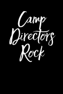 Camp Directors Rock: Blank Lined Journal