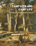 Camp Kits and Camp Life