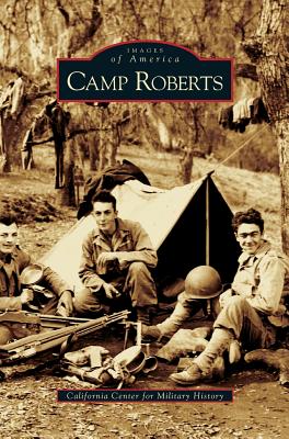 Camp Roberts - California Center for Military History