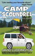 Camp Scoundrel: Doing What It Takes to Survive Paradise