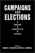 Campaigns and Elections: Issues, Concepts, Cases