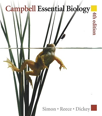 Campbell Essential Biology, Books a la Carte Edition - Simon, Eric J, and Reece, Jane B, and Dickey, Jean L