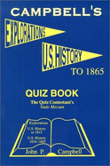 Campbell's Explorations/U. S. History Quiz Book to 1865