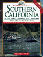 Camper's Guide to Southern California: Parks, Lakes, Forest, and Beaches