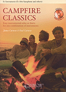 Campfire Classics: Easy Instrumental Solos or Duets for Any Combination of Instruments