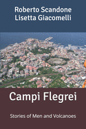 Campi Flegrei: Stories of Men and Volcanoes