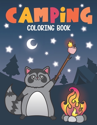Camping Coloring Book: Of Cute Forest Wildlife Animals and Funny Camp Quotes - A S'mores Camp Coloring Outdoor Activity Book for Happy Campers - Spectrum, Nyx
