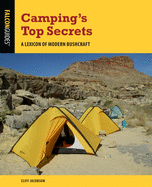 Camping's Top Secrets: A Lexicon of Modern Bushcraft