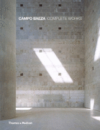 Campo Baeza: Complete Works