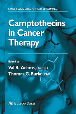 Camptothecins in Cancer Therapy - Adams, Val R (Editor)