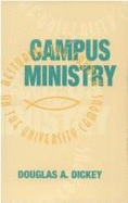 Campus Ministry: Restoring the Church on the University Campus