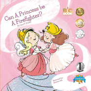 Can a Princess Be a Firefighter?