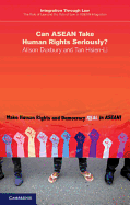 Can ASEAN Take Human Rights Seriously?