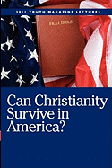 Can Christianity Survive In America?