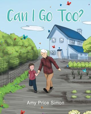 Can I Go Too? - Simon, Amy Price