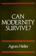 Can Modernity Survive