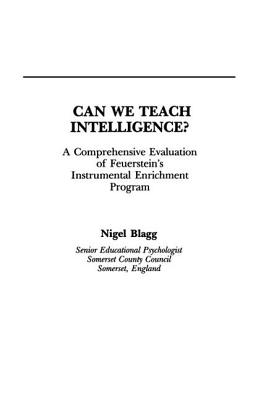 Can We Teach Intelligence?: A Comprehensive Evaluation of Feuerstein's Instrumental Enrichment Programme - Blagg, Nigel