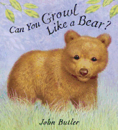 Can You Growl Like a Bear?