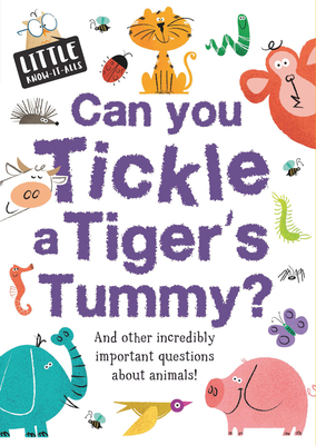 Can You Tickle a Tiger's Tummy? - Nicholson, Sue