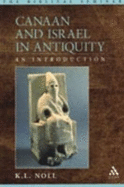 Canaan and Israel in Antiquity: An Introduction - Noll, K L