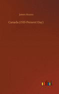 Canada (1535-Present Day)