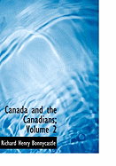 Canada and the Canadians; Volume 2