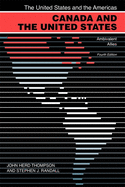 Canada and the United States: Ambivalent Allies