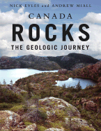 Canada Rocks: The Geologic Journey
