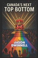 Canada's Next Top Bottom