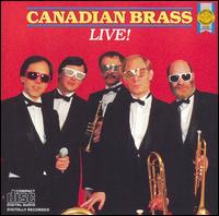 Canadian Brass Live! - Canadian Brass (brass ensemble)