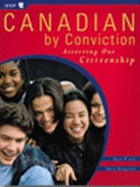 Canadian By Conviction: Asserting Our Citizenship - Nick; Bulgutch, Mark Brune