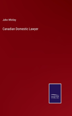 Canadian Domestic Lawyer - Whitley, John