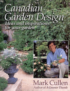 Canadian Garden Design - Cullen, Mark