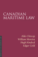 Canadian Maritime Law, Second Edition