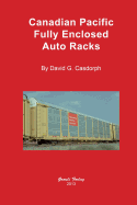 Canadian Pacific Fully Enclosed Auto Racks