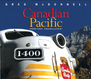 Canadian Pacific: Stand Fast, Craigellachie!