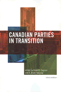 Canadian Parties in Transition, Third Edition