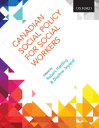 Canadian Social Policy for Social Workers
