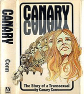 Canary : the story of a transsexual - Conn, Canary