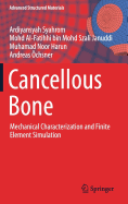 Cancellous Bone: Mechanical Characterization and Finite Element Simulation