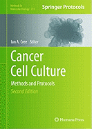 Cancer Cell Culture: Methods and Protocols