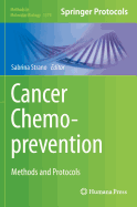 Cancer Chemoprevention: Methods and Protocols