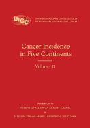 Cancer Incidence in Five Continents: Volume II - 1970 - Doll, Richard (Editor), and Muir, Calum (Editor), and Waterhouse, John (Editor)