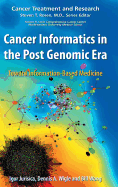 Cancer Informatics in the Post Genomic Era: Toward Information-Based Medicine