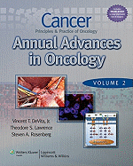 Cancer: Principles & Practice of Oncology: Annual Advances in Oncology