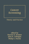 Cancer Screening: Theory and Practice